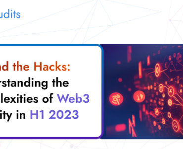 Understanding the Complexities of Web3 Security in H1 2023