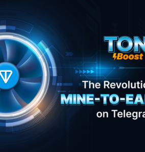 Ton Boost Announces Launch of New Mine-to-Earn App on Telegram