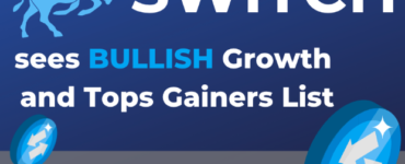 SWITCH Token sees Bullish Growth and Tops Gainers List