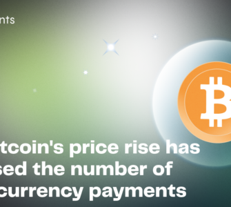 How Bitcoin's price rise has increased the number of cryptocurrency payments