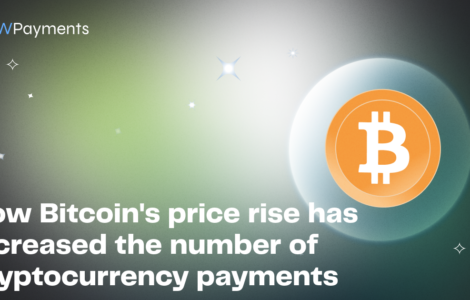 How Bitcoin's price rise has increased the number of cryptocurrency payments